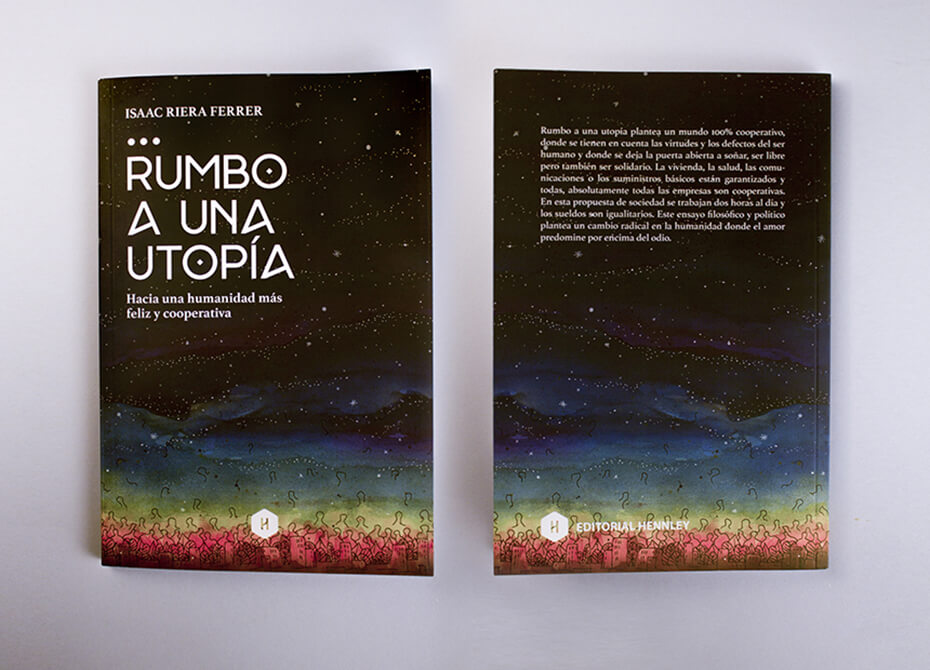 Rumbo a una utopía